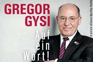 Gregor Gysi- Auf ein Wort